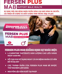 Thuốc Fersen Plus Mab bổ tinh trùng, giải pháp cho nam giới vô sinh, hiếm muộn