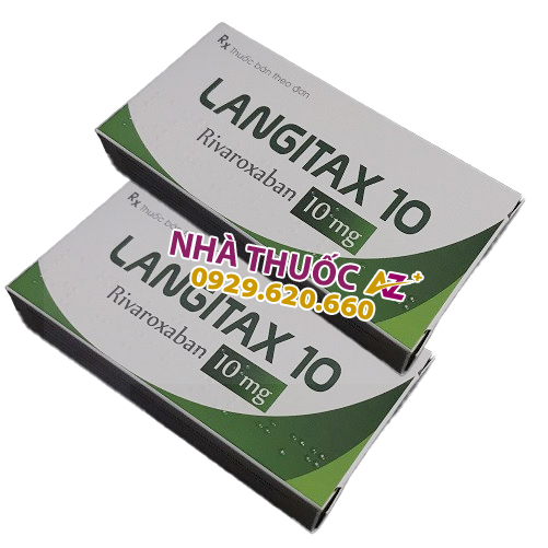 Thuốc Langitax 10mg – Rivaroxaban 10mg giá bao nhiêu