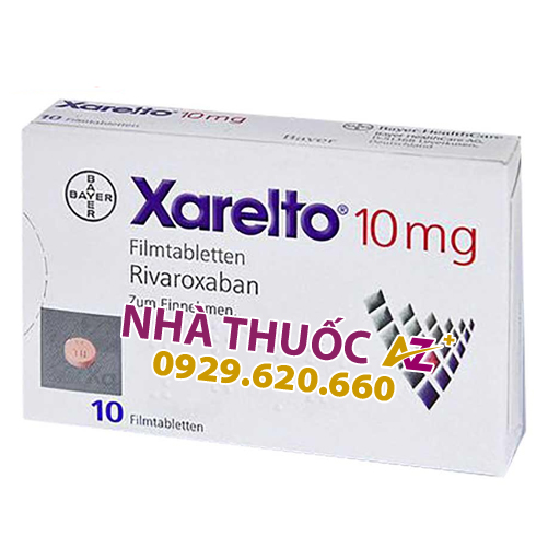 Thuốc Xarelto 10mg – Công dụng – Liều dùng – Giá bán – Mua ở đâu?