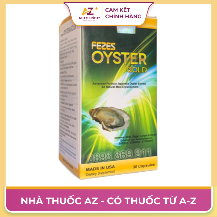 Fezes Oyster Gold Có Tốt Không? Giá Bán, Công Dụng & Địa Chỉ Mua Chính Hãng
